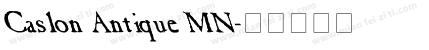 Caslon Antique MN字体转换